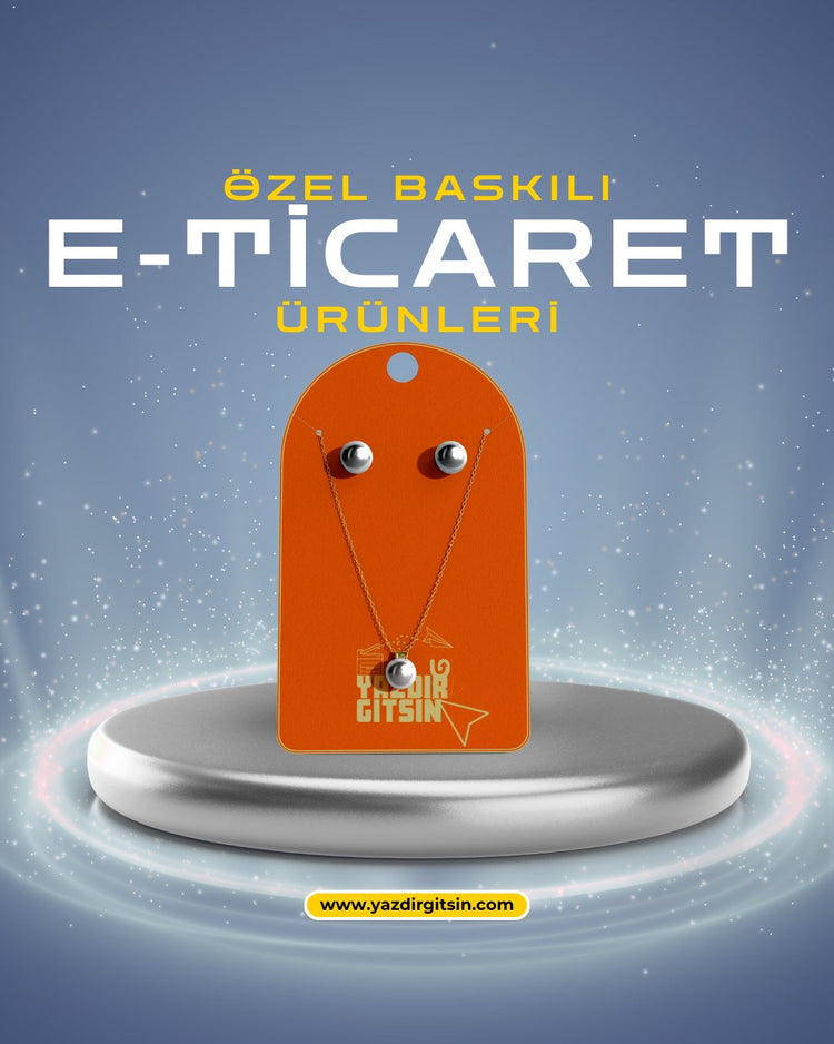 E-Ticaret Baskı Ürünleri