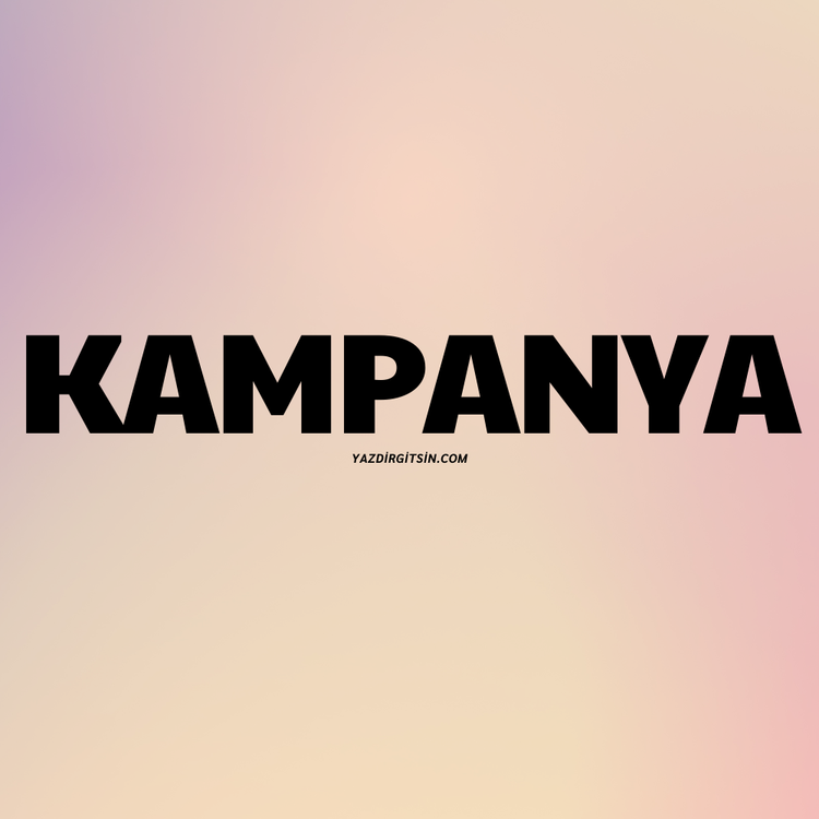 Kampanyalar